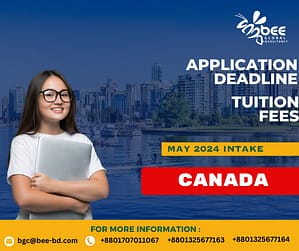 May 2024 Intake Latest News: Canadian Universities and Colleges Approximate Tuition Fees and Application Deadlines.